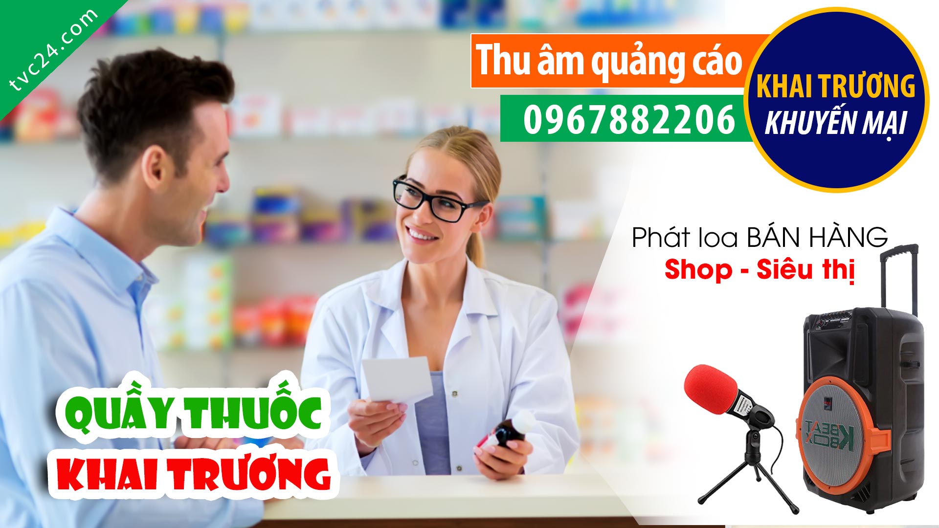 Thu âm quảng cáo khai trương Quầy thuốc Mỹ Châu