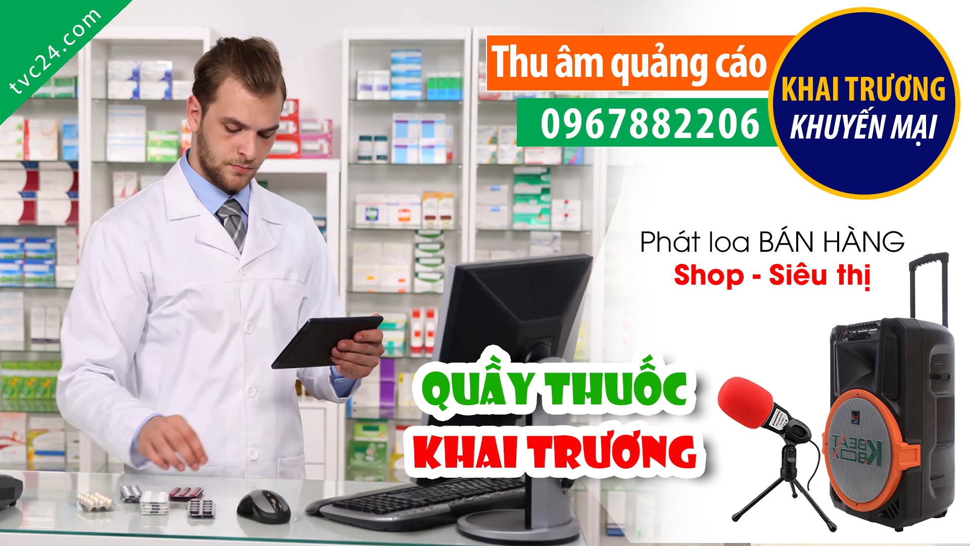 Thu âm Quảng cáo KHAI TRƯƠNG Quầy thuốc Gia Phúc TVC24 đọc Khuyến mại