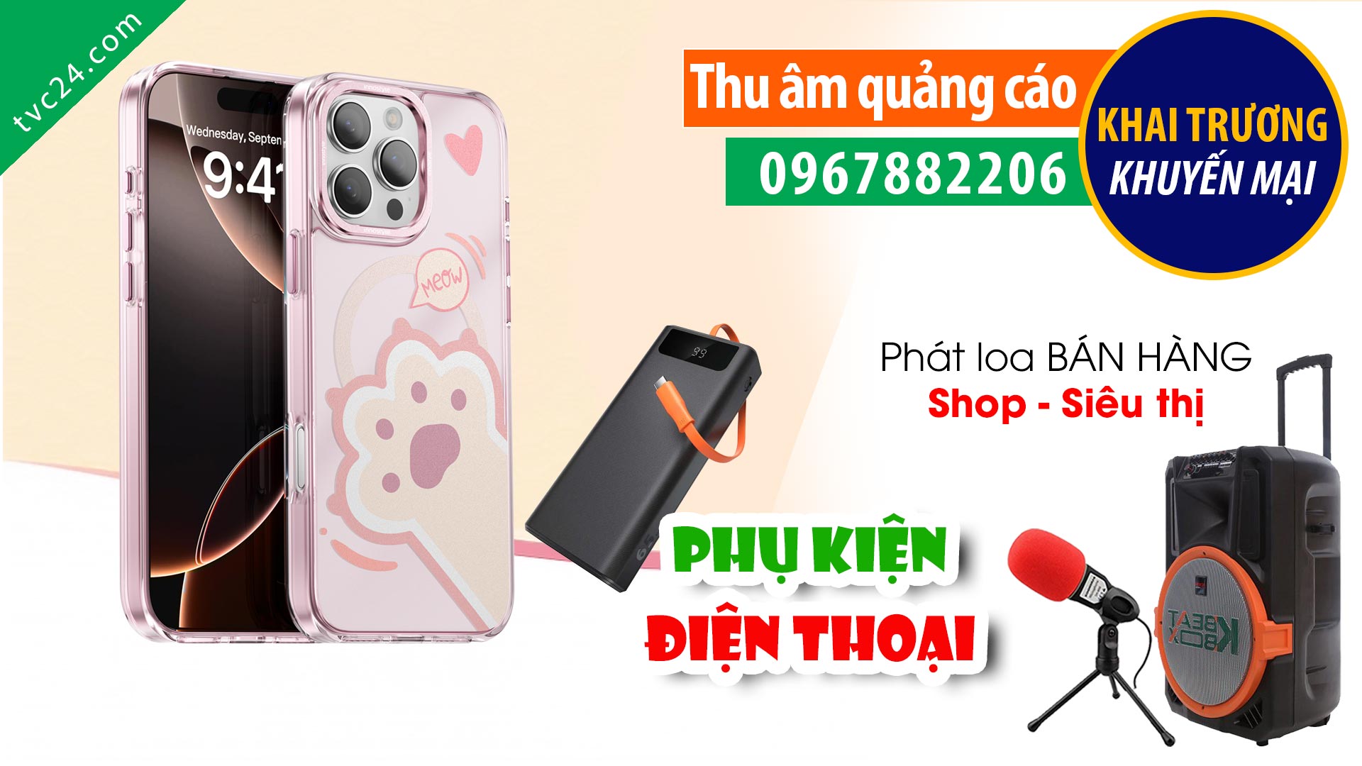Thu âm Quảng cáo KHAI TRƯƠNG ốp lưng phụ kiện điện thoại TVC24 đọc Khuyến mại