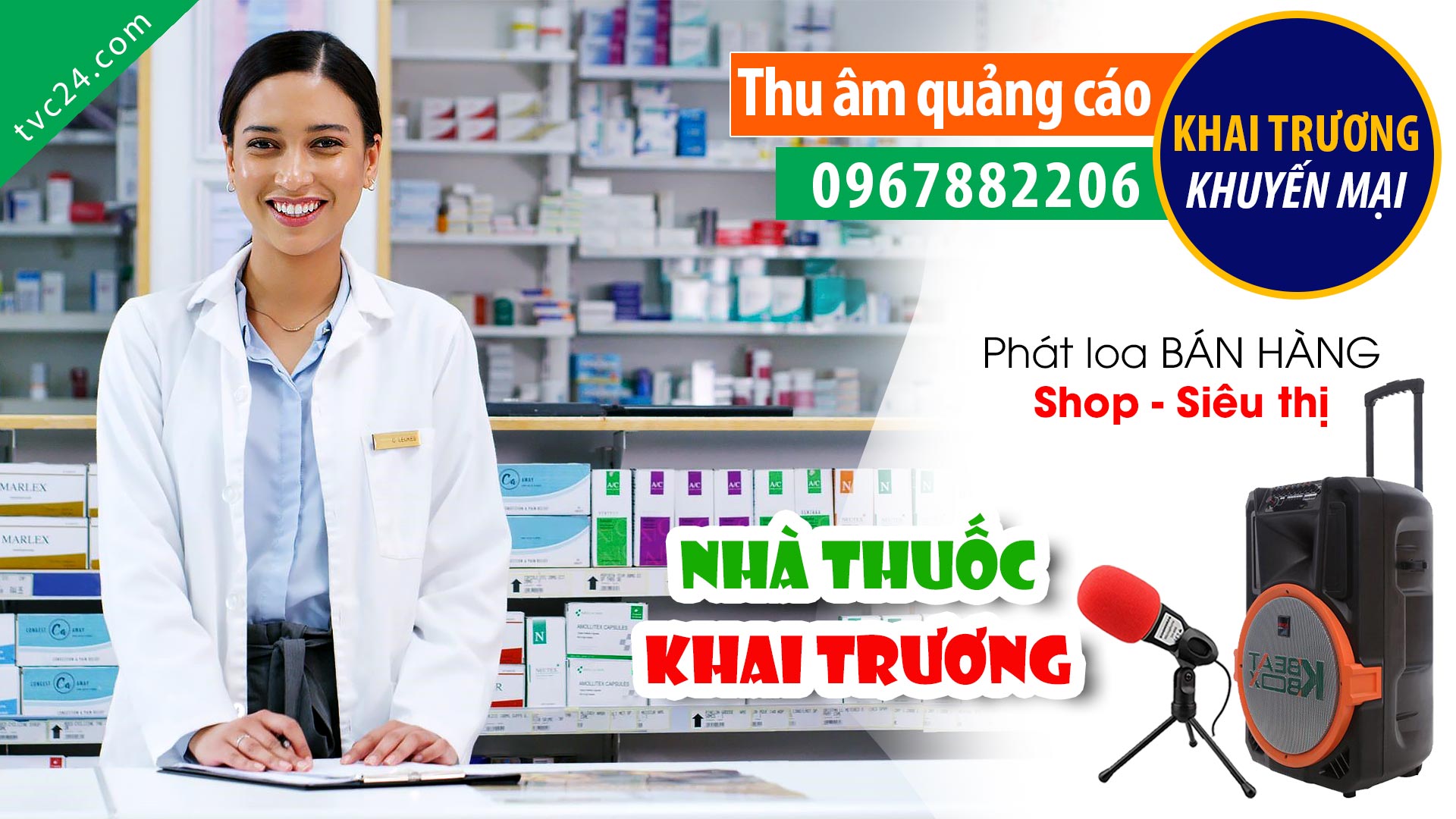 Thu âm Quảng cáo KHAI TRƯƠNG Nhà thuốc Tuệ Lâm 10 TVC24 đọc KHUYẾN MẠI