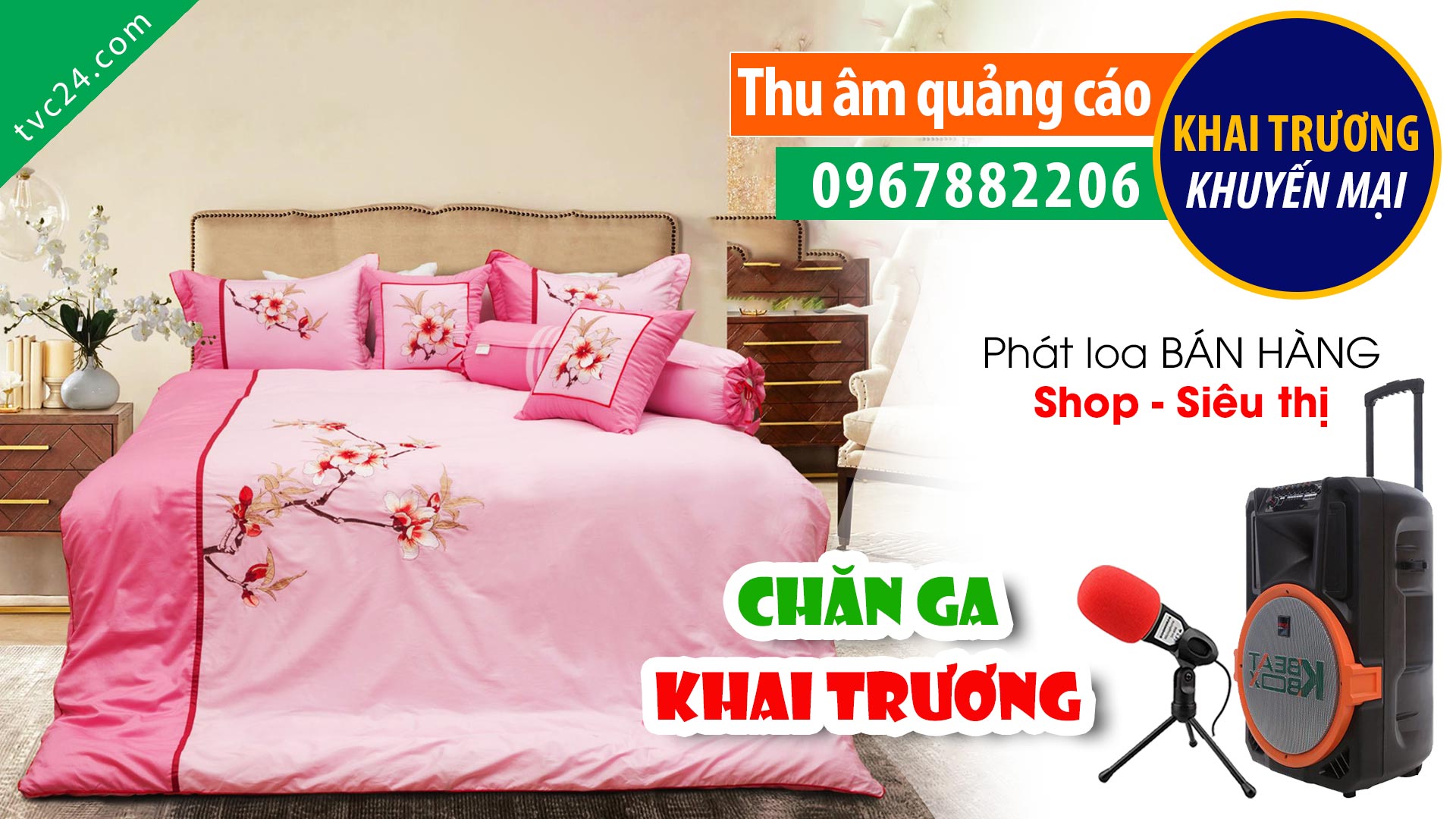 Thu âm Quảng cáo khai trương chăn ga gối đệm Tu Ha luxury Beddings