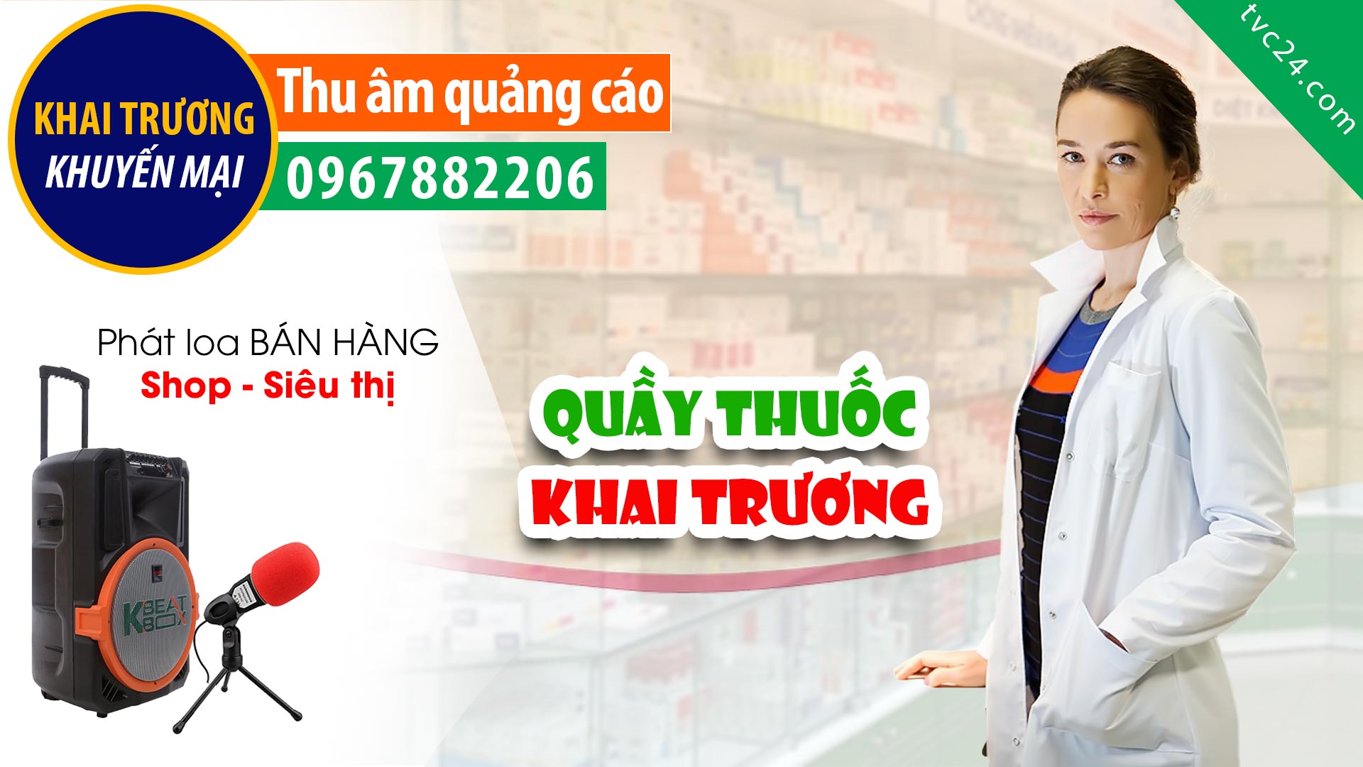 Thu âm Quảng cáo Khai trương quầy thuốc tây Mai Châu MC đọc bán hàng