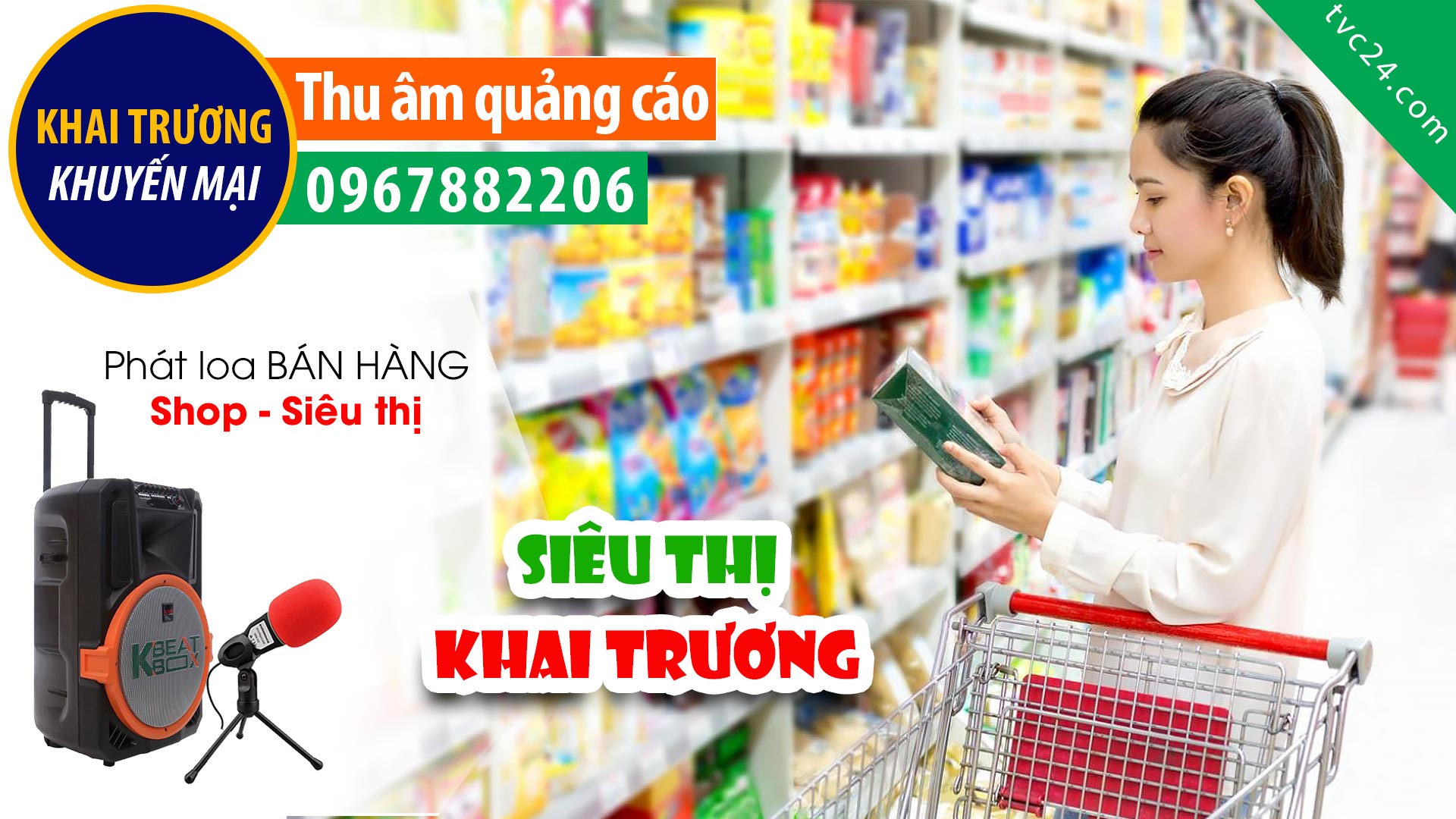 Thu âm Quảng cáo KHAI TRƯƠNG Siêu thị Trúc Lan MC đọc khuyên mại bán hàng
