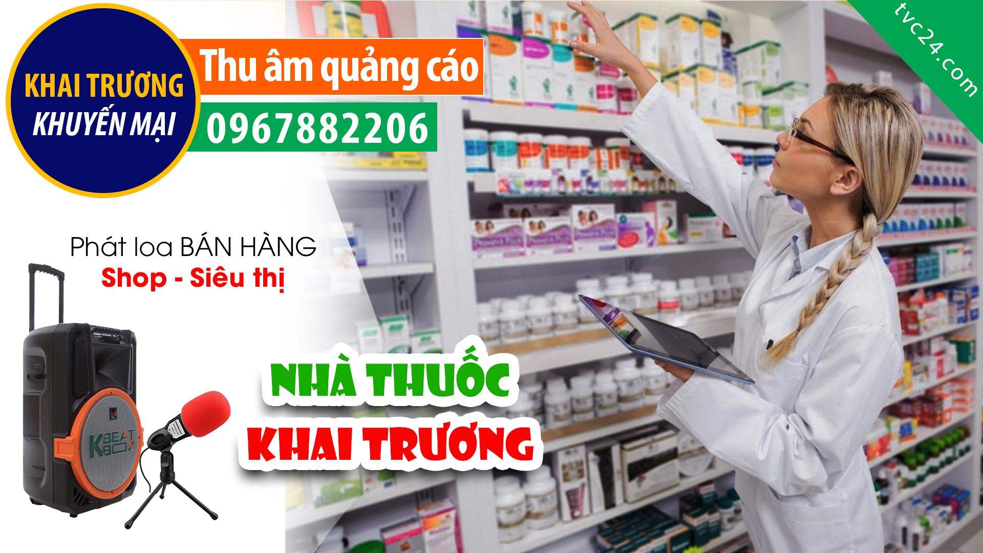 Thu âm Quảng Cáo KHAI TRƯƠNG | Nhà thuốc Thanh Nga I MC đọc bán hàng hấp dẫn Cực hay