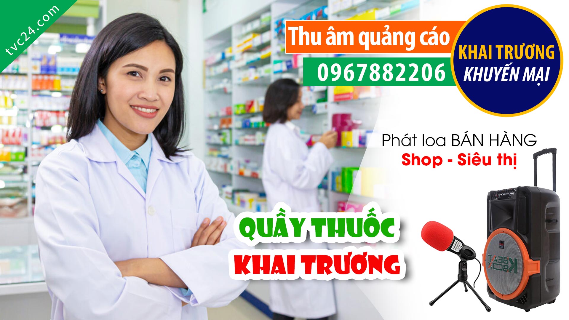 Thu âm Quảng cáo khai trương Quầy thuốc Diệu Phước MC đọc hấp dẫn