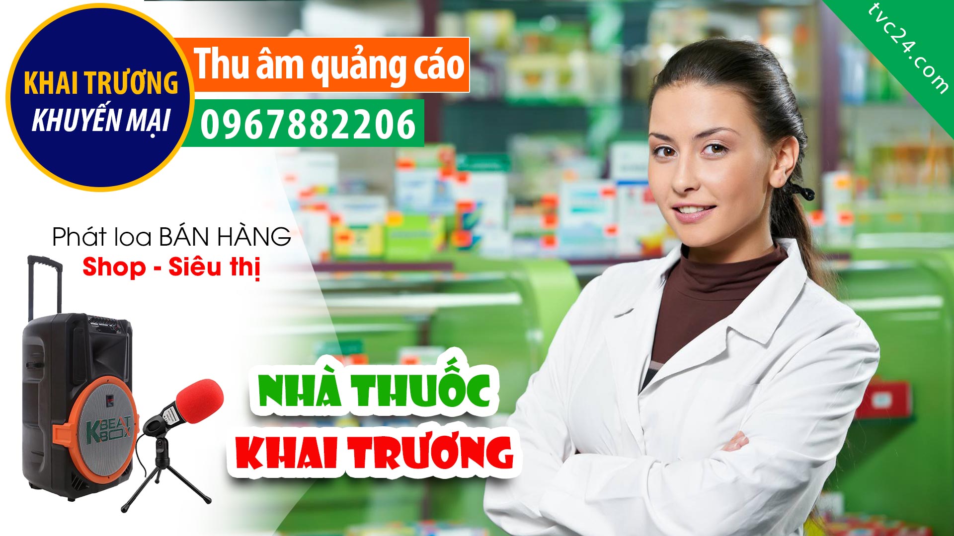 Thu âm Quảng cáo khai trương Nhà thuốc Thanh Huyền MC đọc khuyên mại