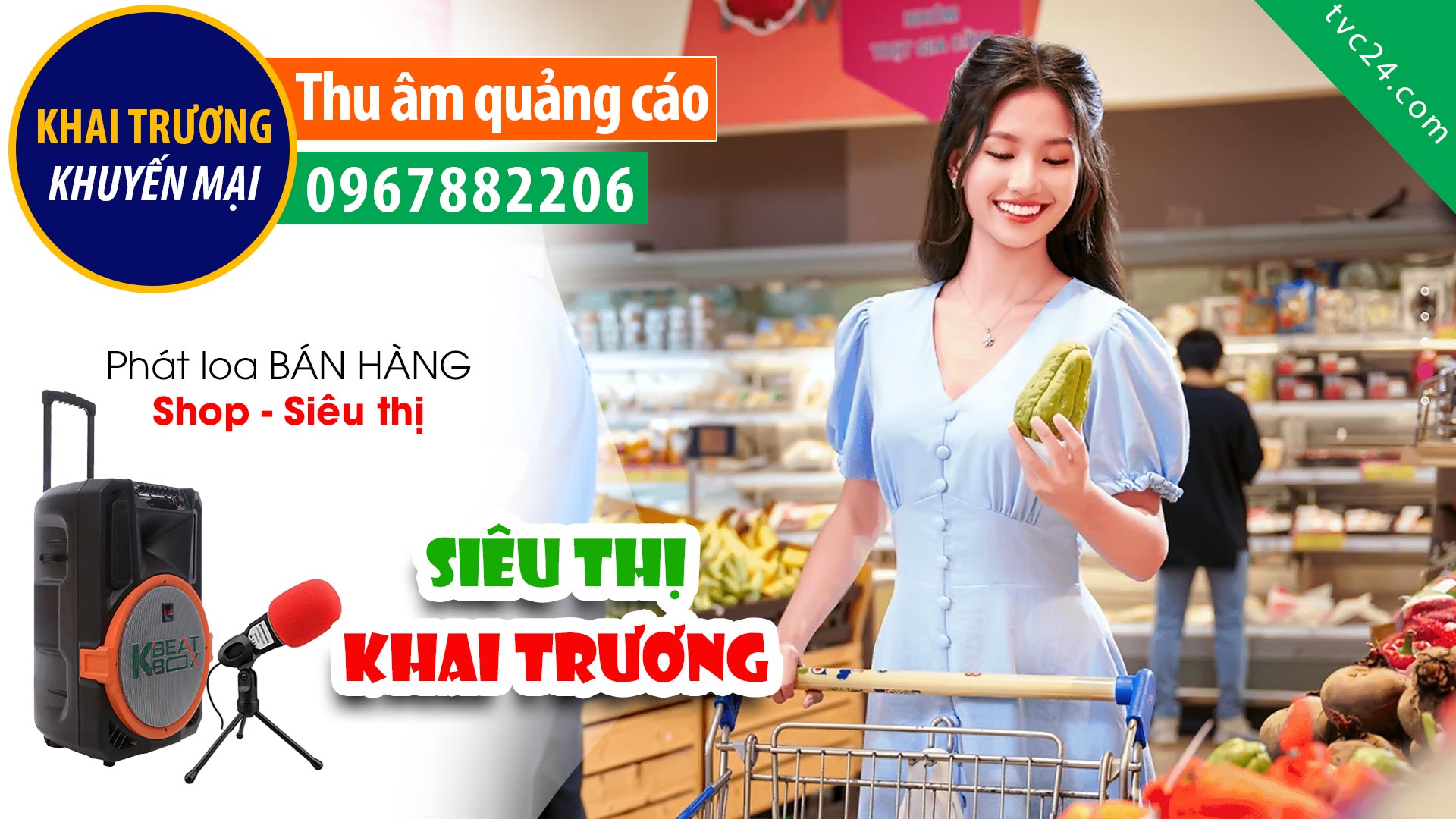 Thu âm quảng cáo khuyến mại siêu thị ST Mart MC đọc KHAI TRƯƠNG