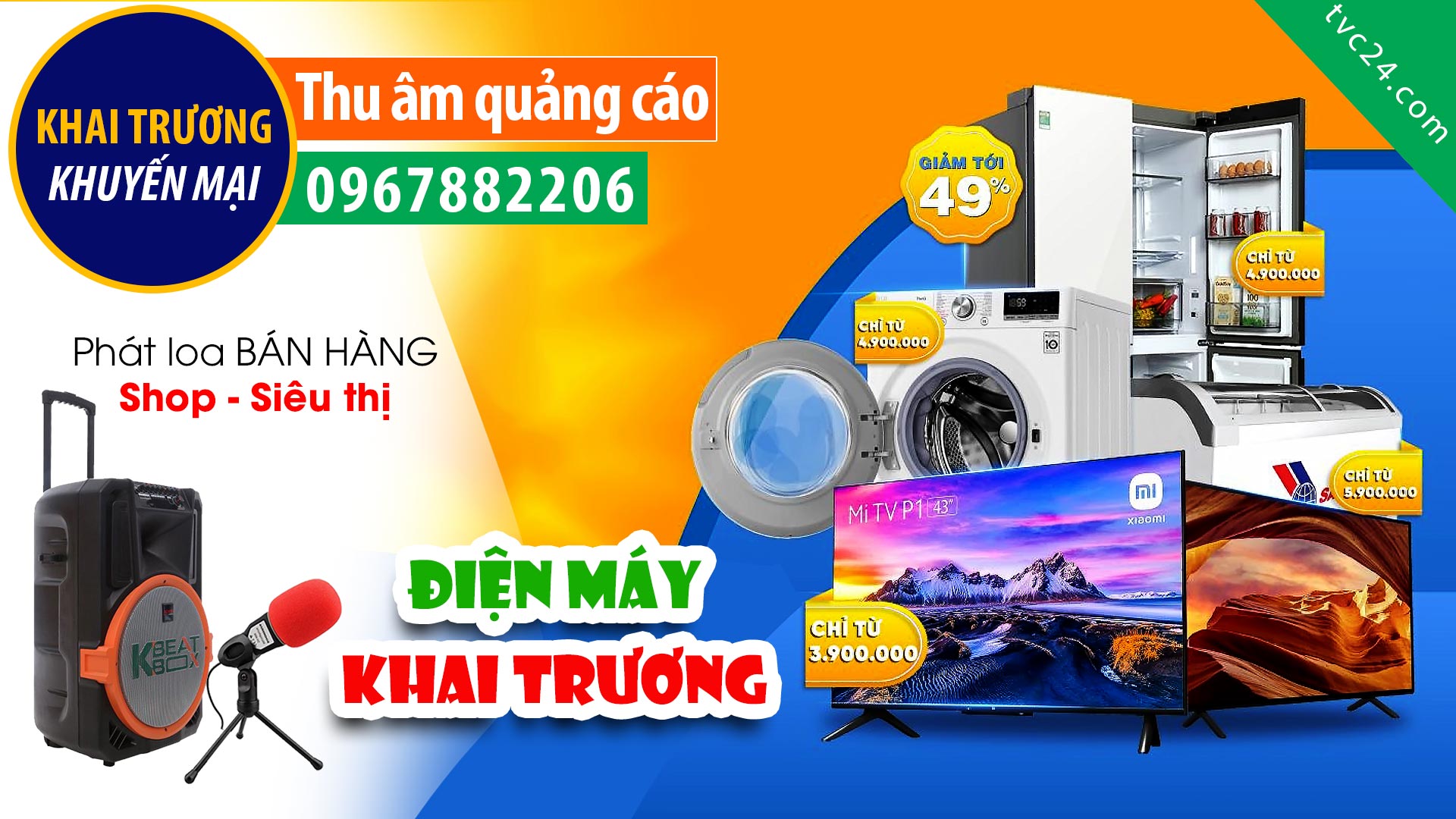 Thu âm Quảng cáo Khai trương siêu thị Điện máy Văn Long MC đọc hay