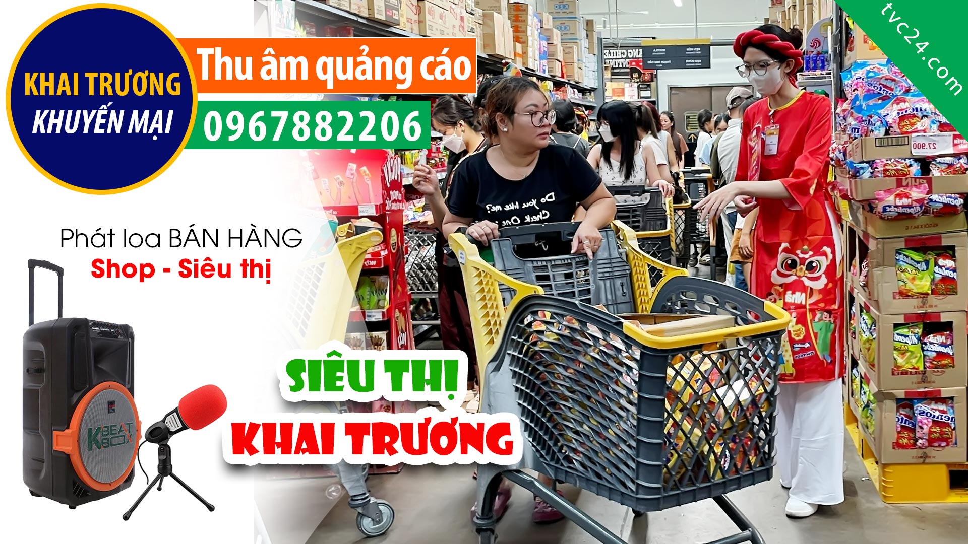 Thu âm Quảng cáo khai trương siêu thị FAM MART MC đọc khuyến mại bán hàng