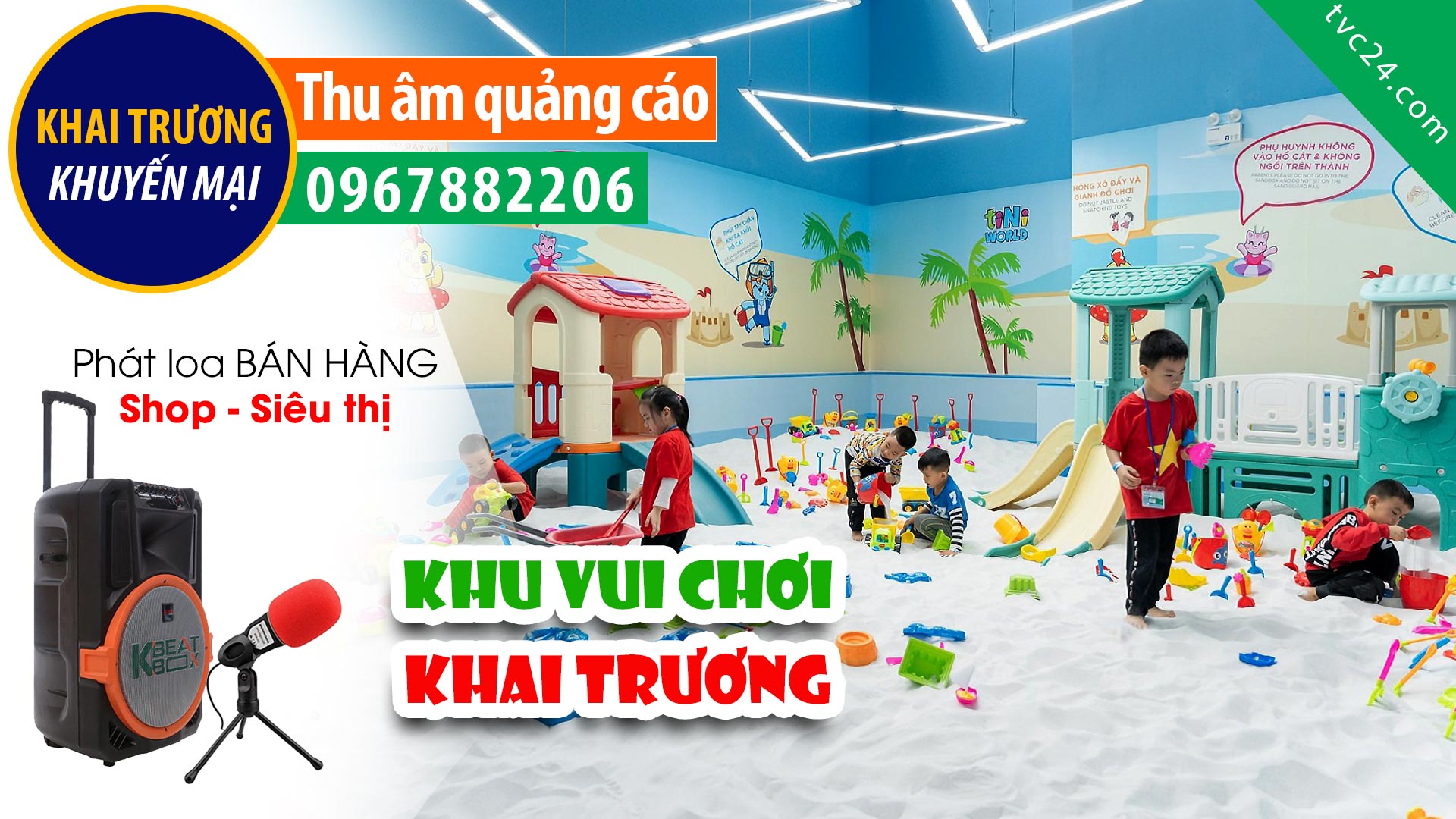  Thu âm Quảng cáo khai trương Khu vui chơi giải trí trẻ em TVC24 đọc Khuyến mại