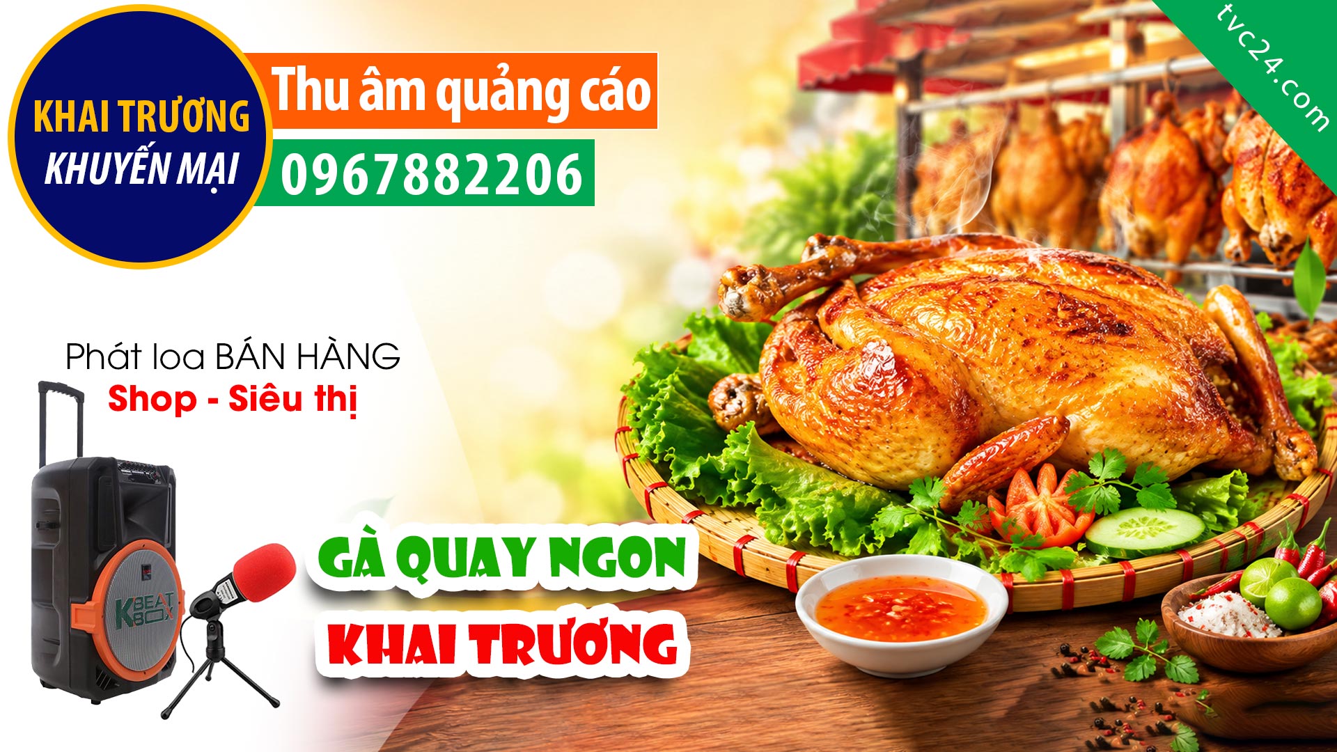 Thu âm Quảng cáo KHAI TRƯƠNG Gà ngon PP Gà nướng lu gà quay lá móc mật thơm ngon