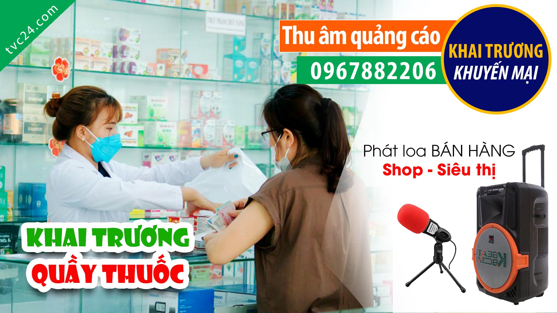 Thu âm khai trương quầy thuốc 68 TVC24 đọc Khuyến mại giảm giá