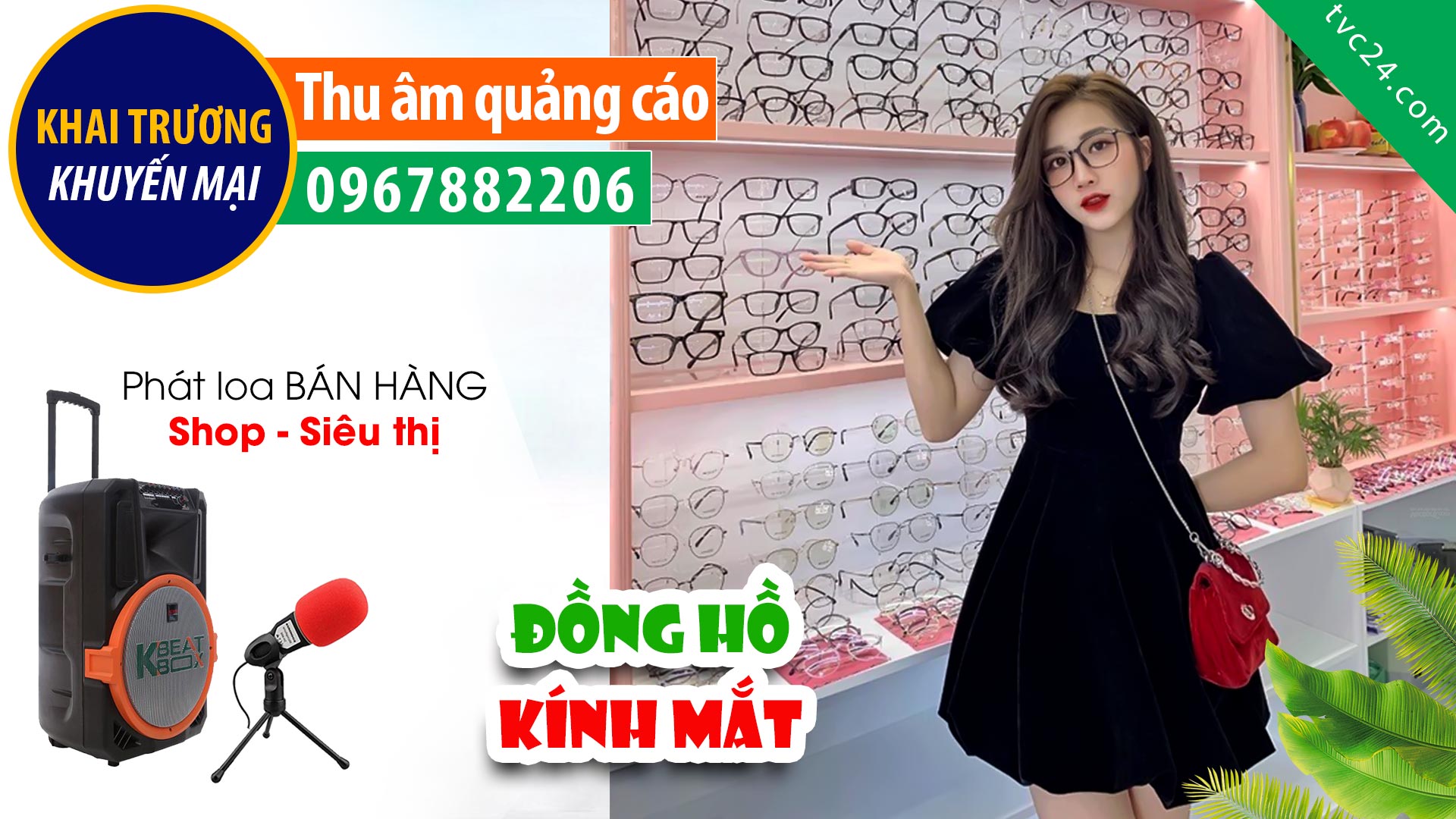 Thu âm khai trương Cửa hàng Đồng hồ Kính mắt thời trang Thành Lực cực Hay
