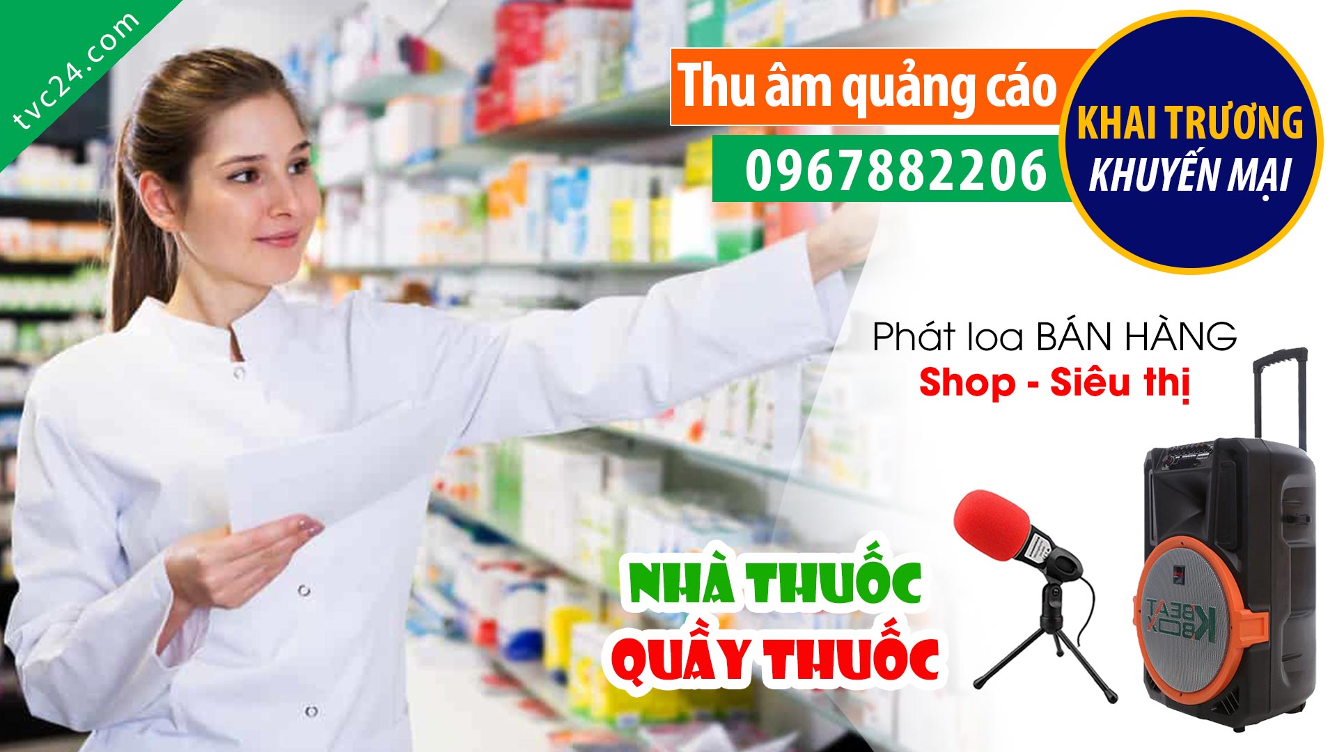 Thu âm khai trương nhà thuốc Hạnh Phúc TVC24 đọc Khuyến mại cực hấp dẫn