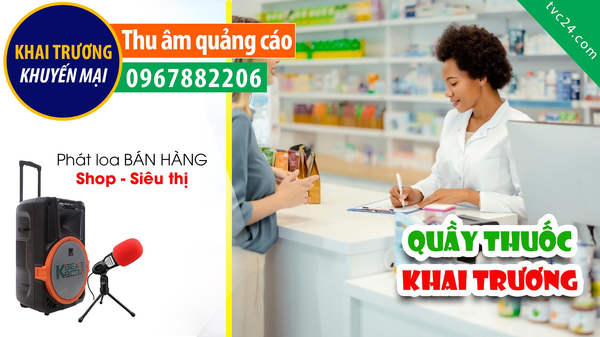 Ghi âm Quầy thuốc Đức Hợp khai trương khuyến mại TVC24