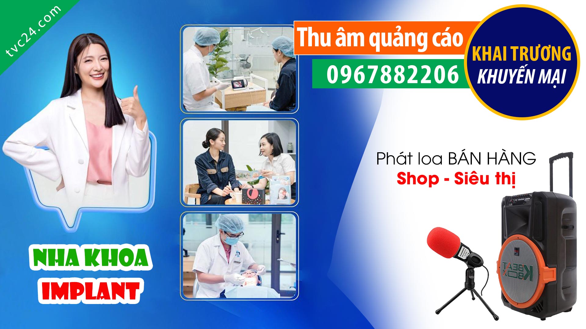 Thu âm quảng cáo khai trương phòng khám nha khoa Thùy