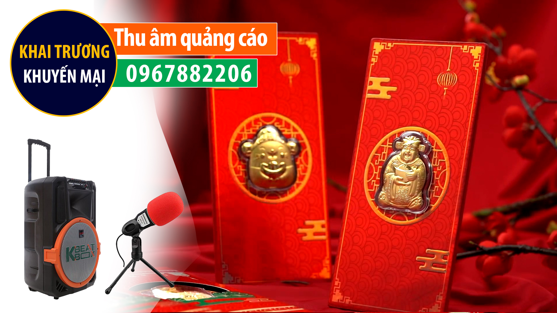 Thu âm quảng cáo ngày thần tài 2020 phát loa khuyến mại 0967882206