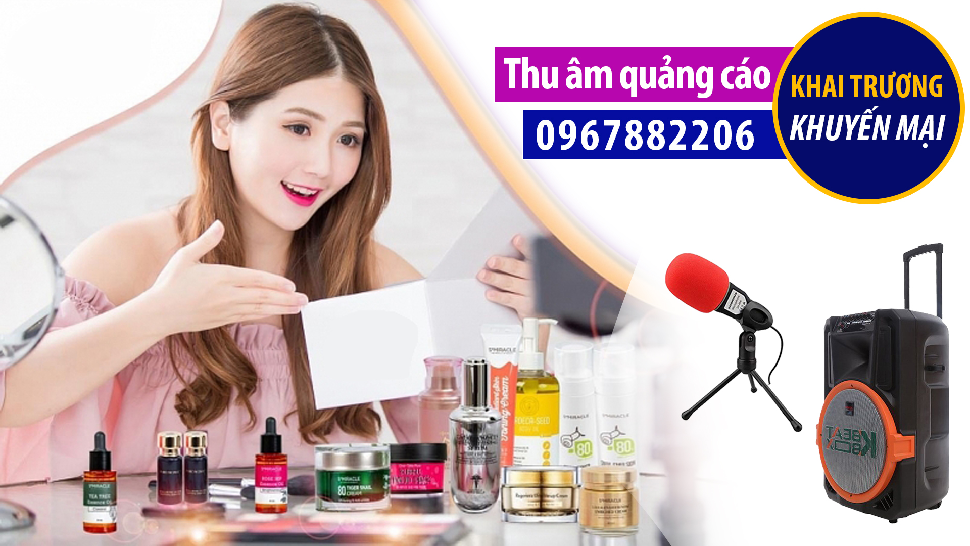 Thu âm quảng cáo mỹ phẩm Hàn Quốc Thanh Mai thu âm giá tốt
