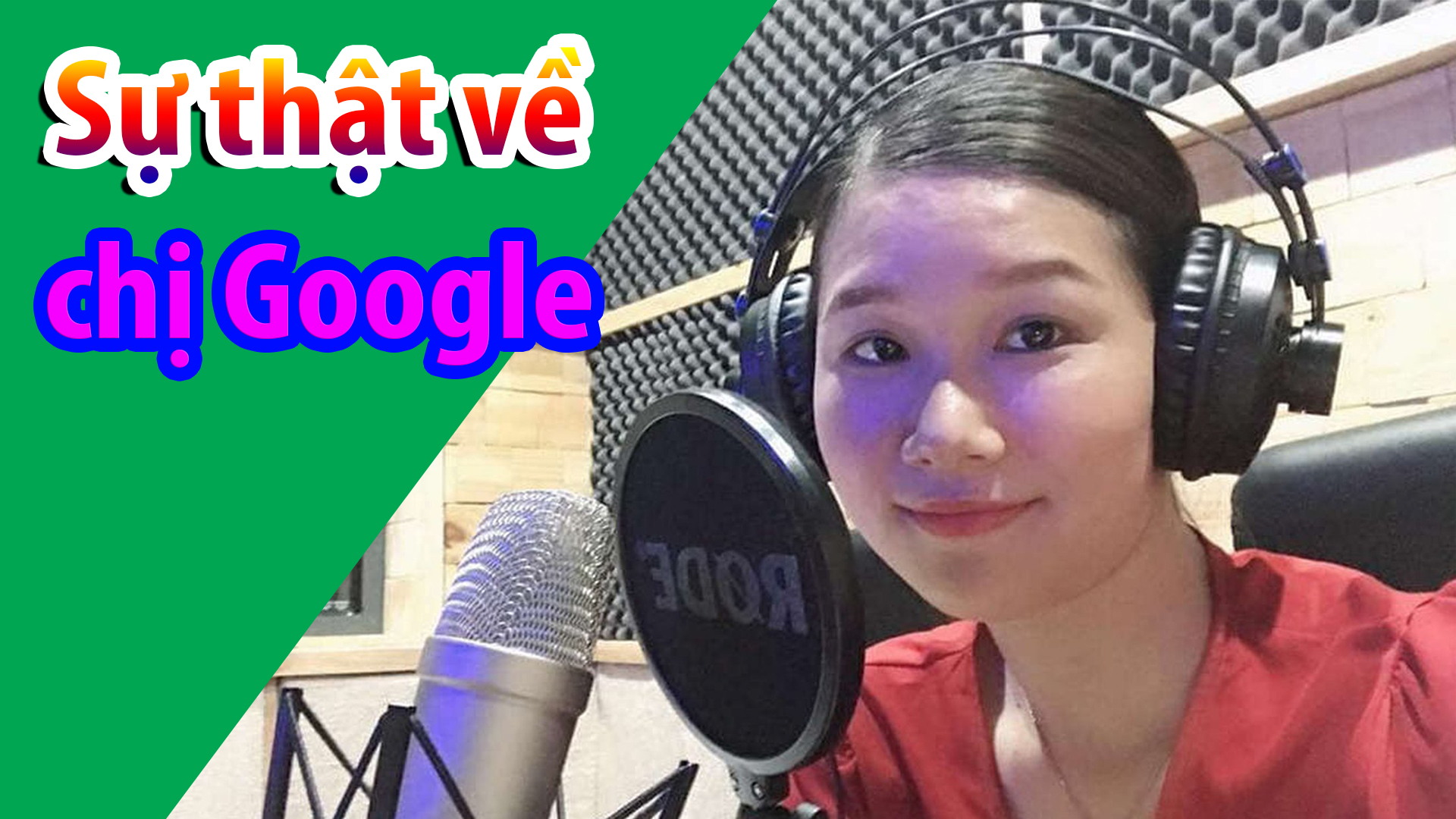 Sự thật chân dung chị Google