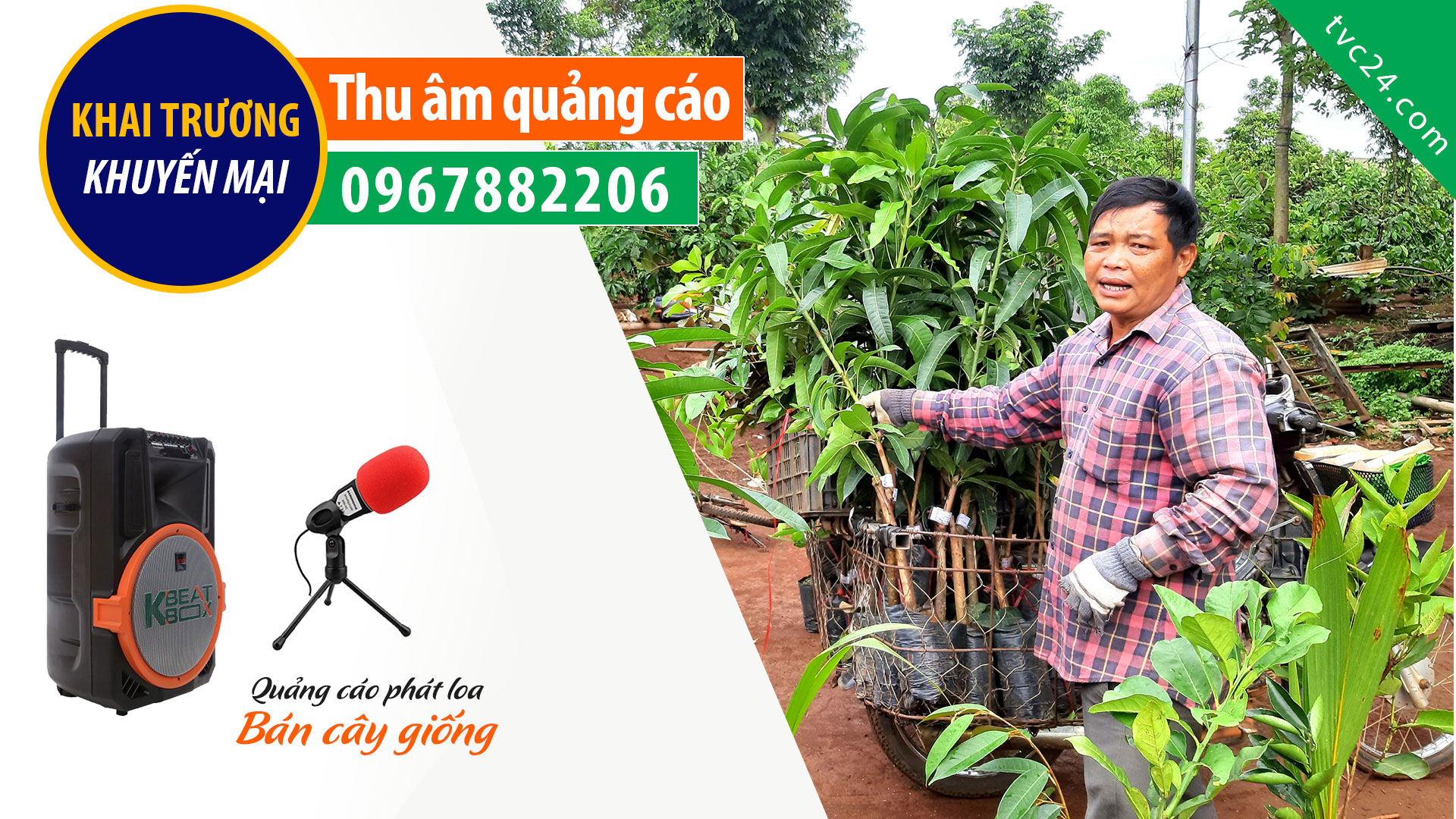 Thu âm quảng cáo rao vặt bán cây giống Kiệt Duyên