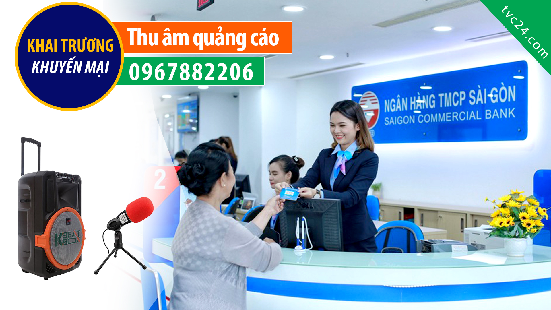 Thu âm quảng cáo NGÂN HÀNG TMCP SÀI GÒN SCB Bãi Cháy
