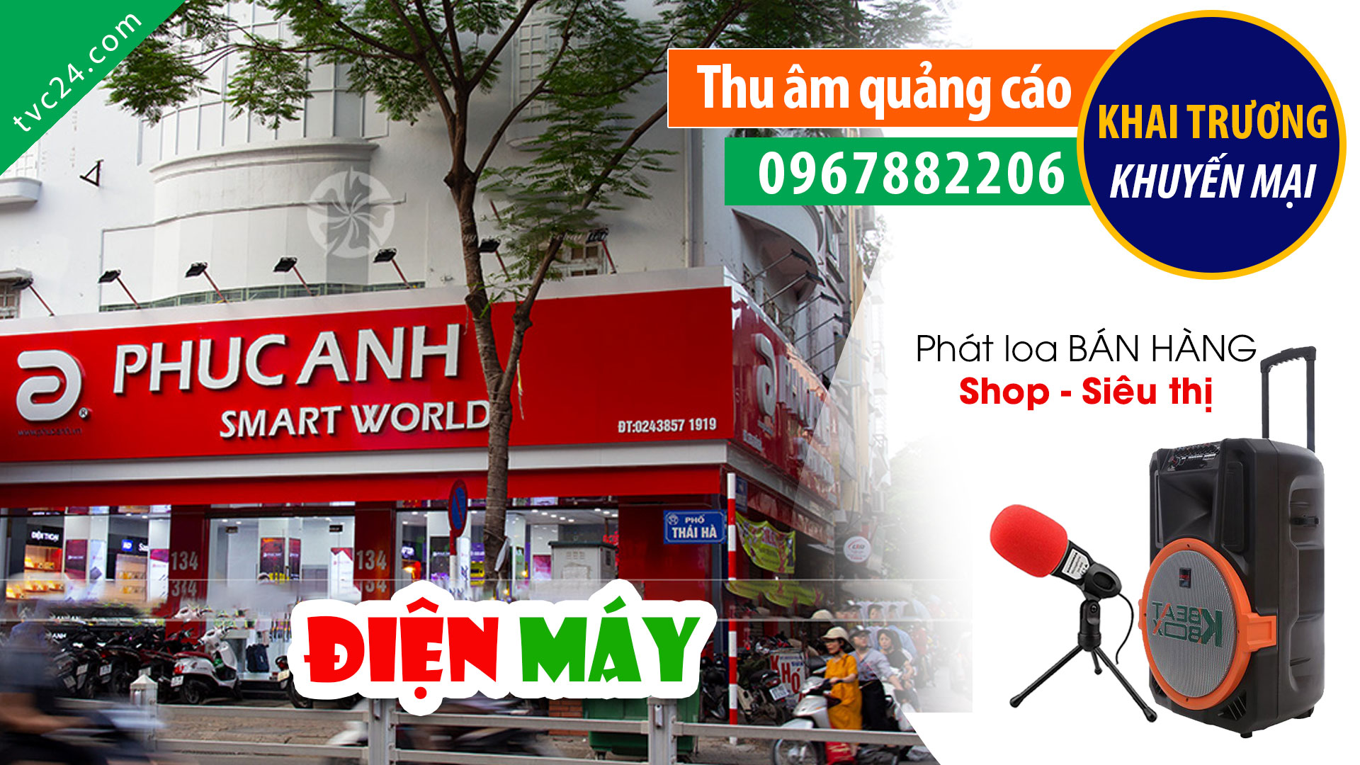 Thu âm quảng cáo khi trương khuyến mại siêu thị Phúc Anh SmartWorld