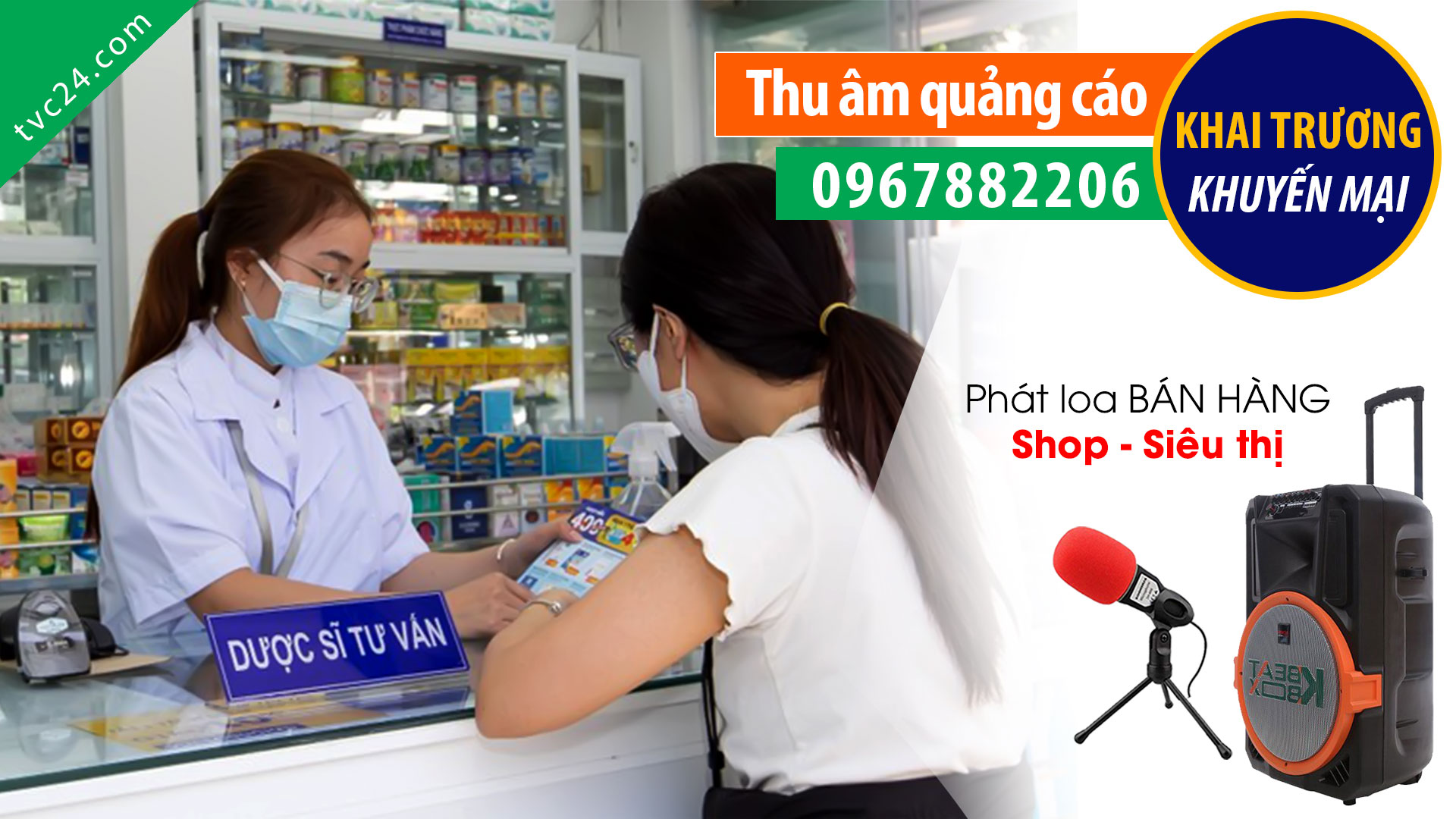 Thu âm quảng cáo khai trương nhà thuốc Xanh