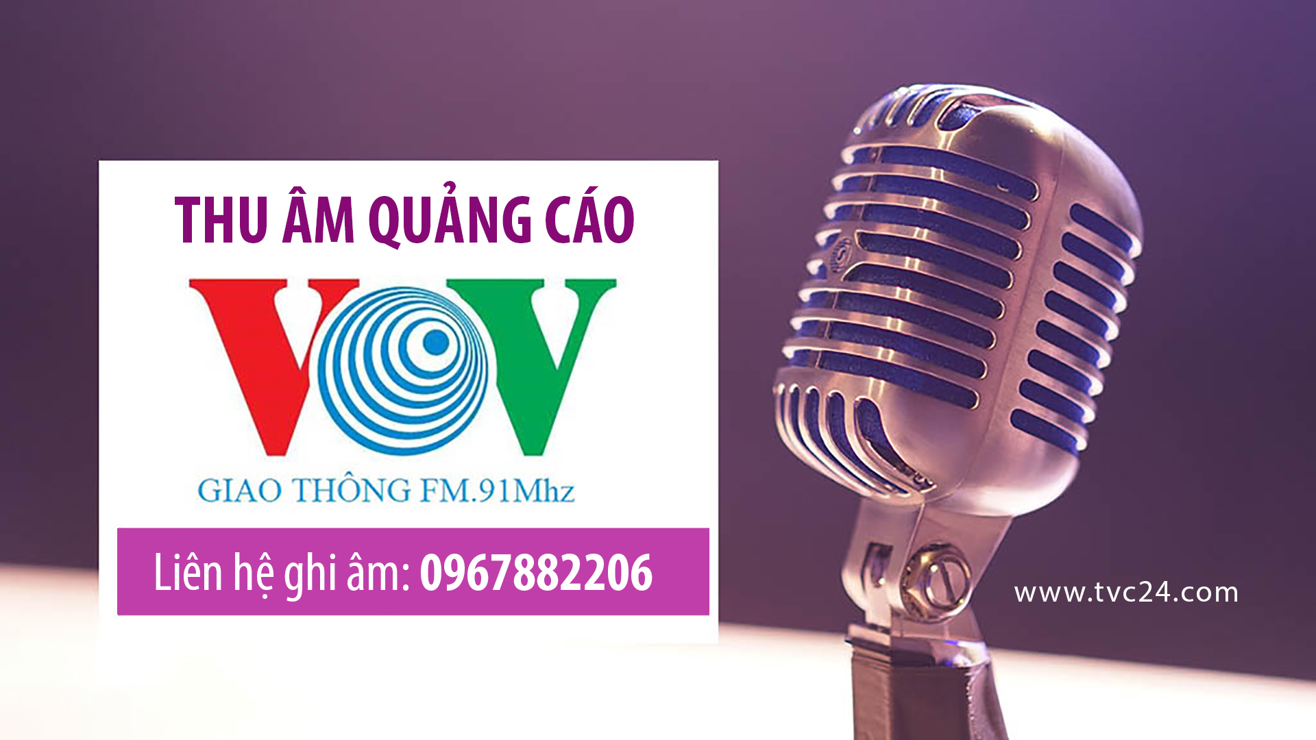 Thu âm quảng cáo Dự án BĐS Đông Dương Green Cương Gián trên VOV giao thông 91 Mhz Phòng thu âm TVC24 giọng Nam miền Bắc